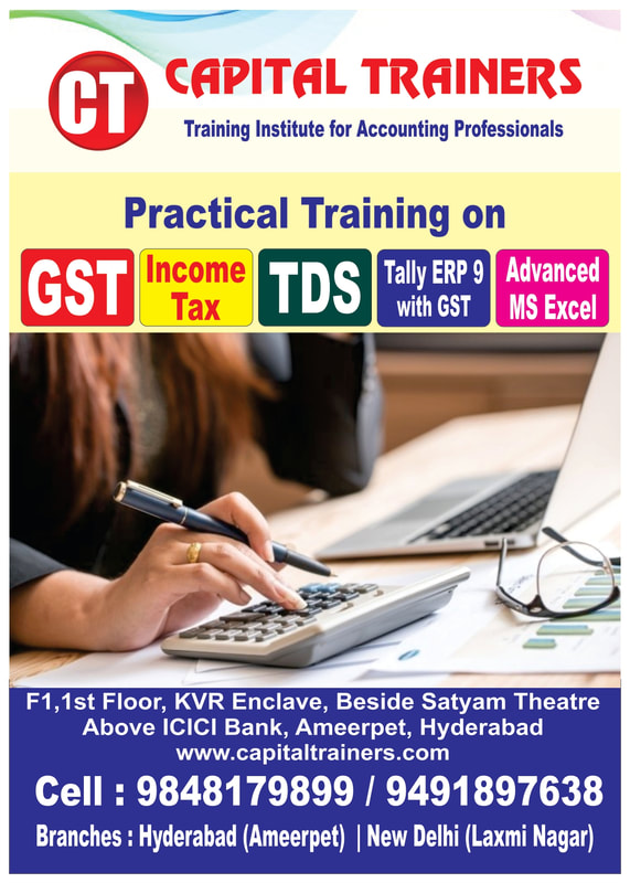 practical training on GST & Income Tax in Ameerpet by Capital Trainers