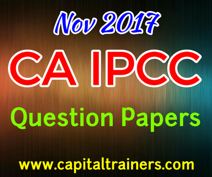 CA IPCC Nov 2017 Question Papers