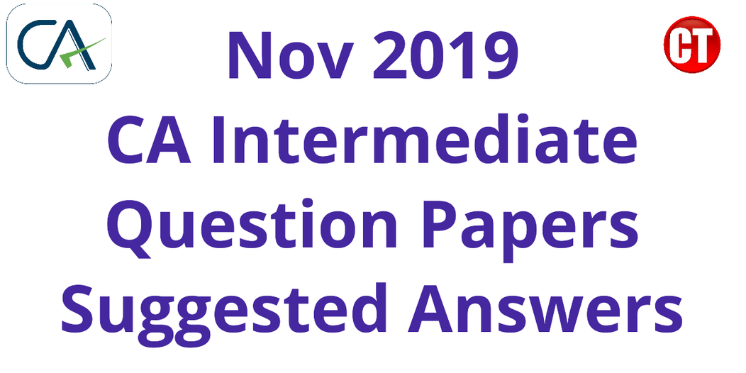 nov 2019 ca intermediate suggested answers