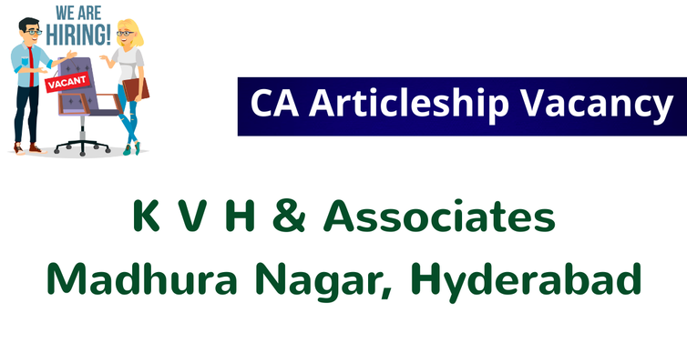 CA Articleship Vacancy in K V H & Associates