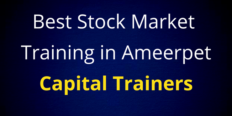 Top Stock Market Training Institutes in Ameerpet, Hyderabad