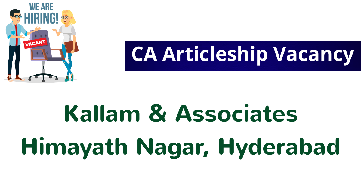 CA Articleship Vacancy in Kallam & Associates