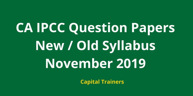 nov 2019 ca ipcc question papers
