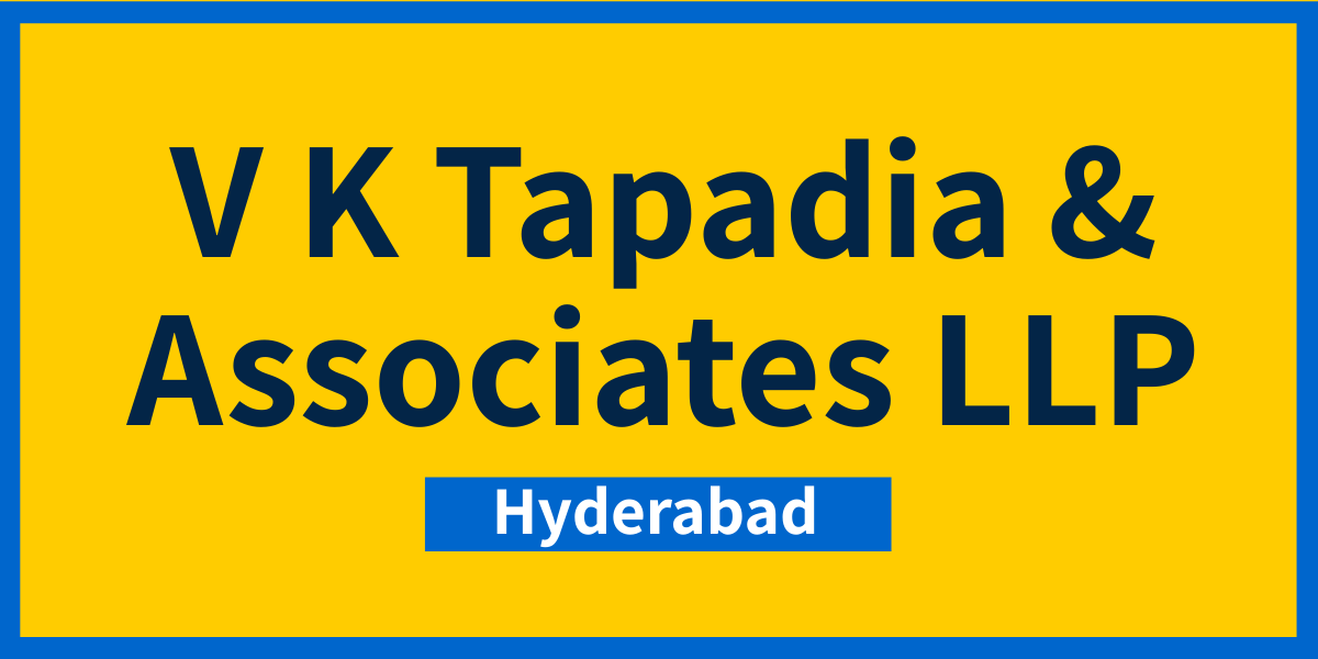 V K Tapadia and Associates LLP Hyderabad